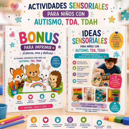 ESTIMULACIÓN SENSORIAL EN CASA: Guía Práctica para Padres más bonus imprimible